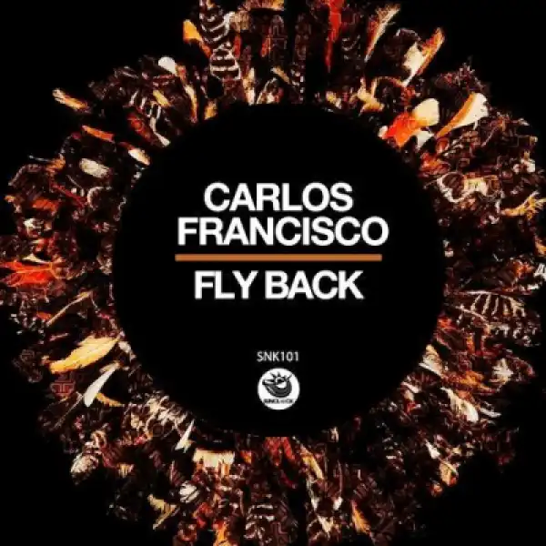 Carlos Francisco - Fly Back